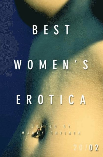 Marcy Sheiner - Best Women's Erotica 2002, E-bok