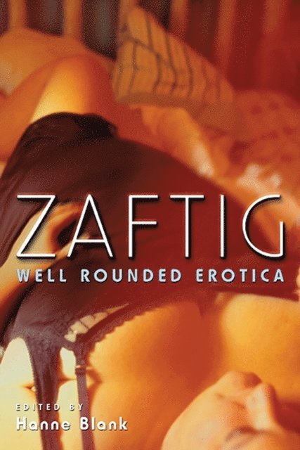 Hanne Blank - Zaftig, E-bok