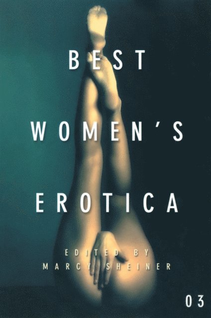 Marcy Sheiner - Best Women's Erotica 2003, E-bok