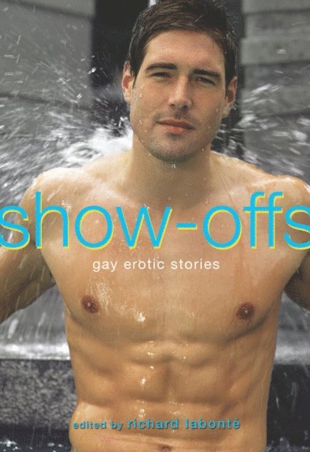 Richard Labonte - Show-Offs, E-bok