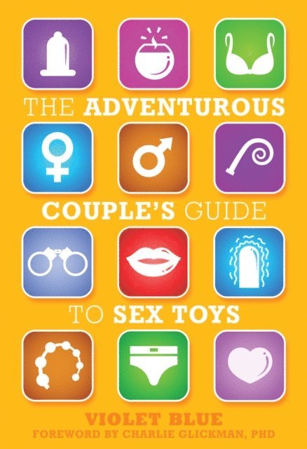 Violet Blue - Adventurous Couple's Guide to Sex Toys, E-bok