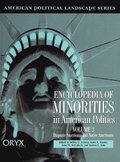 Encyclopedia of Minorities in American Politics [2 volumes]