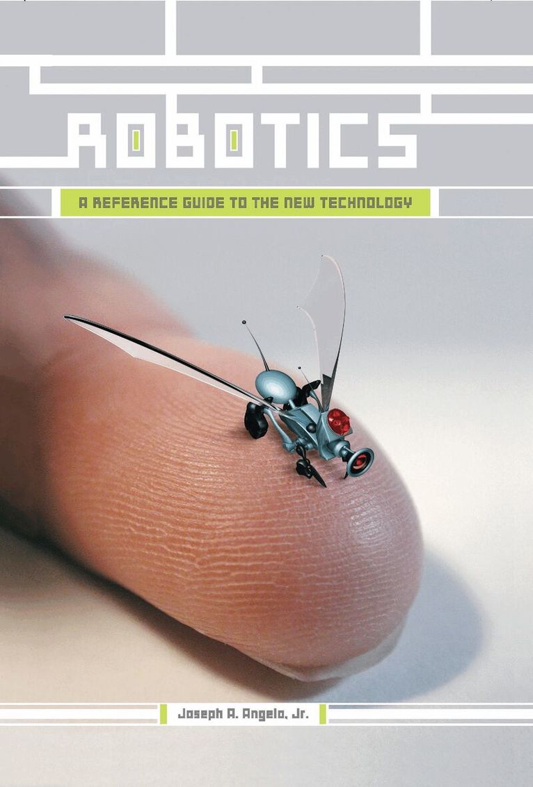 Joseph A. Angelo Jr. - Robotics, Inbunden