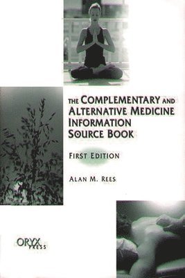Alan Rees - Complementary and Alternative Medicine Information Source Book, Häftad. Tillgänglighet: Lägg i varukorg