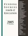 Funding Sources for K-12 Education 2005, 7th Edition