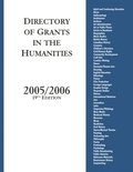 Directory of Grants in the Humanities, 2005/2006, 19th Edition