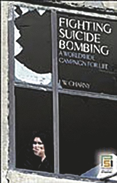 Israel W. Charny - Fighting Suicide Bombing, E-bok