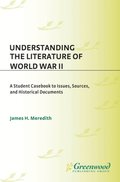 Understanding the Literature of World War II