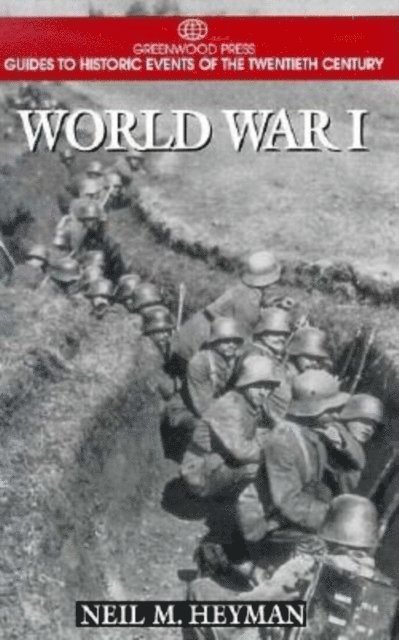 Neil Heyman - World War I, E-bok