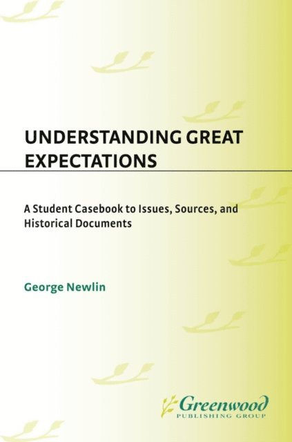 George Newlin - Understanding Great Expectations, E-bok