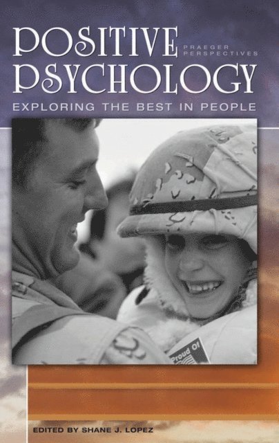 Shane J. Lopez - Positive Psychology, E-bok