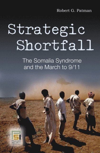 Robert G. Patman - Strategic Shortfall, E-bok