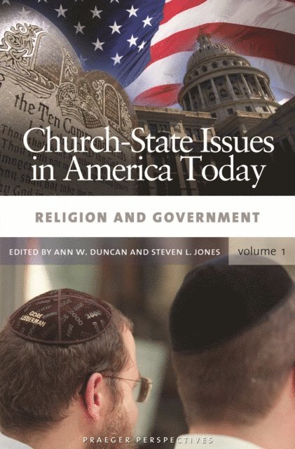Ann W. Duncan, Steven L. Jones - Church-State Issues in America Today, E-bok