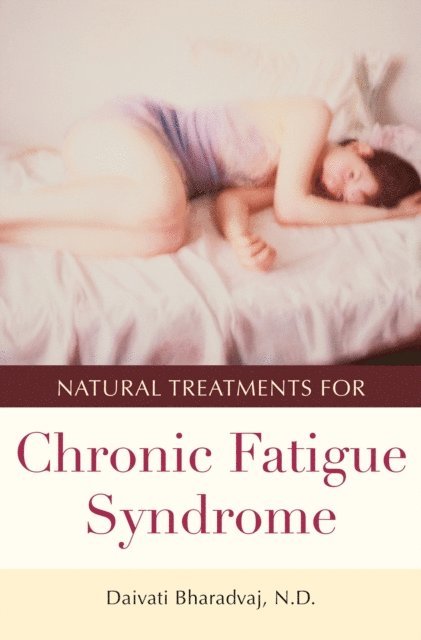Daivati Bharadvaj - Natural Treatments for Chronic Fatigue Syndrome, E-bok. Tillgänglighet: Lägg i varukorg
