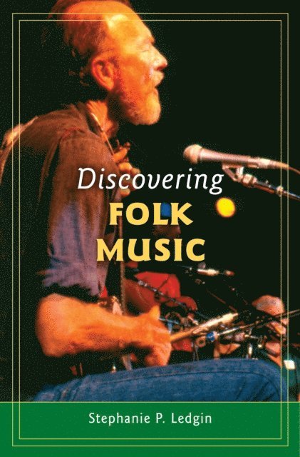 Stephanie P. Ledgin - Discovering Folk Music, E-bok. Tillgänglighet: Lägg i varukorg