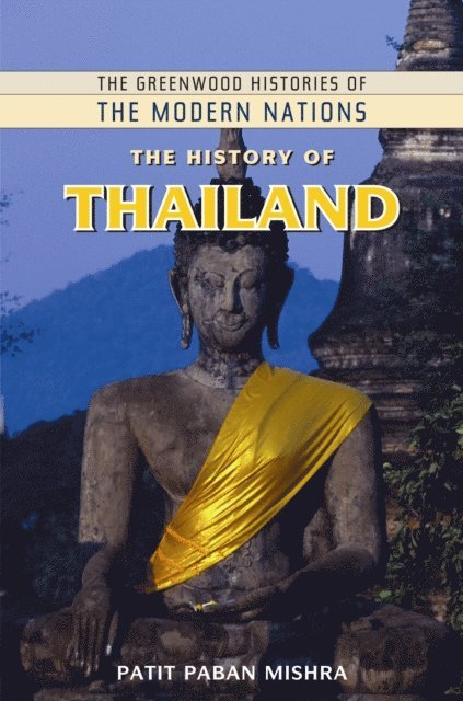 Patit Paban Mishra - History of Thailand, E-bok