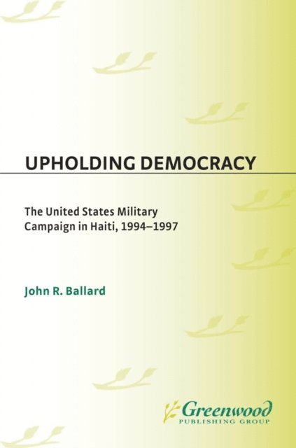 John R. Ballard - Upholding Democracy, E-bok. Tillgänglighet: Lägg i varukorg