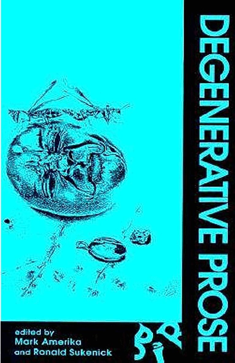 Ronald Sukenick, Mark Amerika - Regenerative Prose, Häftad. Tillgänglighet: Tillfälligt slut