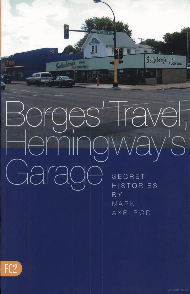 Mark Axelrod - Borges' Travel, Hemingway's Garage, Häftad. Tillgänglighet: Tillfälligt slut