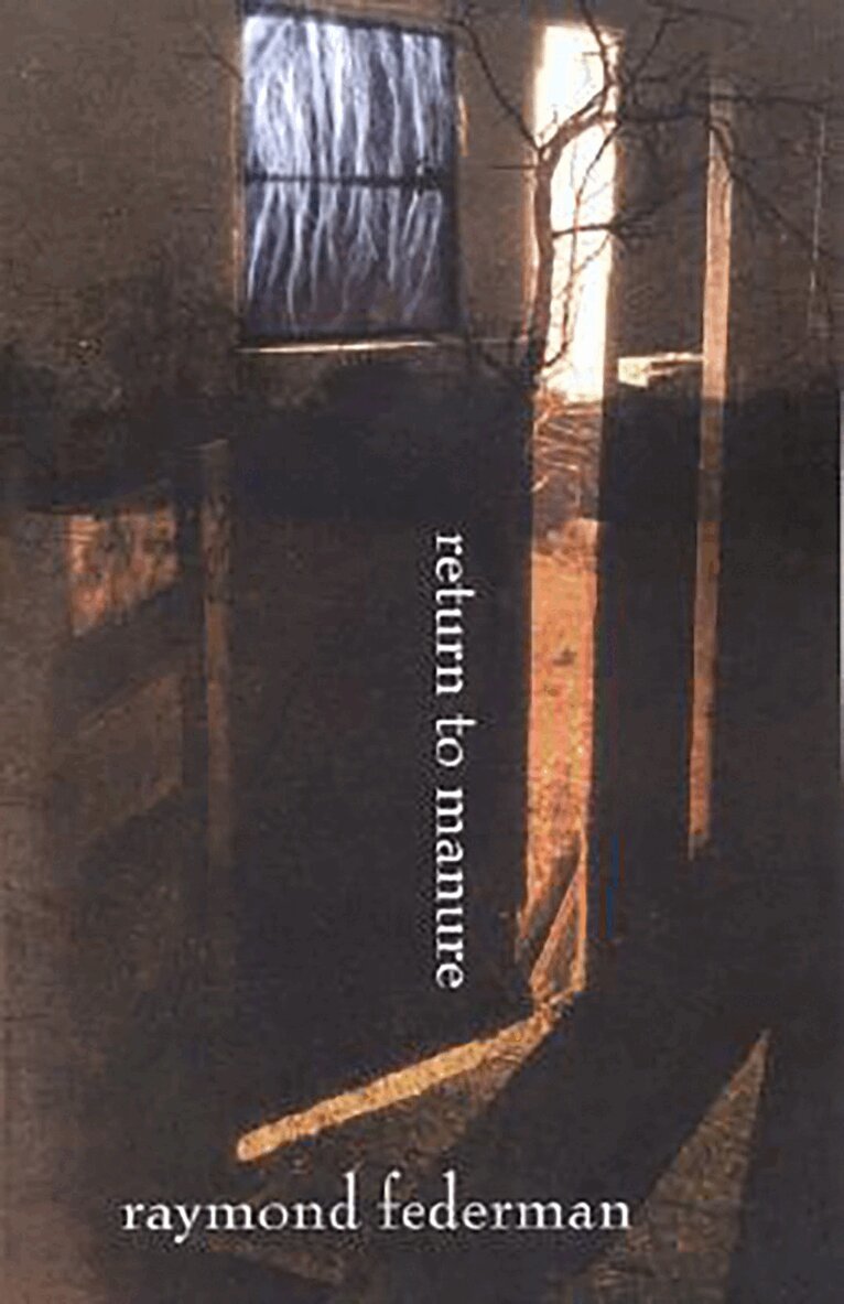 Raymond Federman - Return to Manure, Häftad. Tillgänglighet: Tillfälligt slut