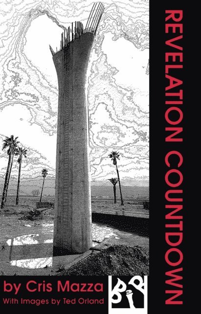 Cris Mazza - Revelation Countdown, E-bok