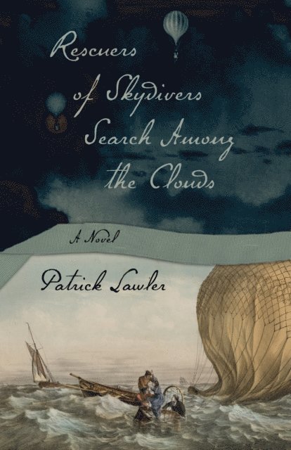 Patrick Lawler - Rescuers of Skydivers Search Among the Clouds, E-bok
