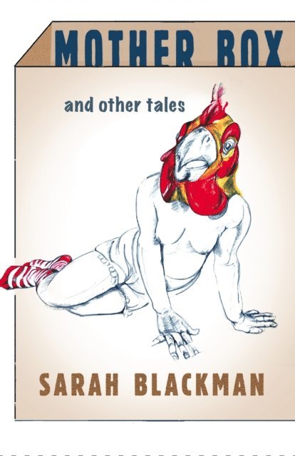Sarah Blackman - Mother Box and Other Tales, E-bok