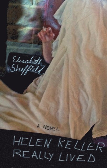 Elisabeth Sheffield - Helen Keller Really Lived, E-bok