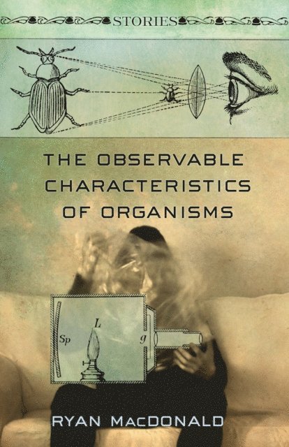 Ryan MacDonald - Observable Characteristics of Organisms, E-bok
