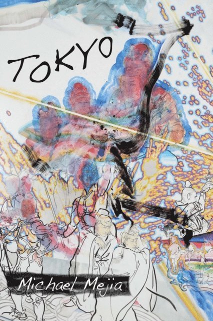 Michael Mejia - TOKYO, E-bok