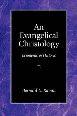 Bernard Ramm - Evangelical Christology, Häftad. Tillgänglighet: Lägg i varukorg