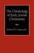 Christology of Early Jewish Christianity