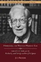 J. I. Packer, Jim Lyster - Honouring the Written Word of God: Collected Shorter Writings of J.I. Packer on the Authority and Interpretation of Scripture, Häftad. Tillgänglighet: Lägg i varukorg