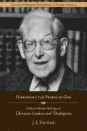 J. I. Packer, Jim Lyster - Honouring the People of God: Collected Shorter Writings of J.I. Packer on Christian Leaders and Theologians, Häftad. Tillgänglighet: Lägg i varukorg