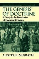 E. McGrath, Alister - Genesis of Doctrine, Häftad