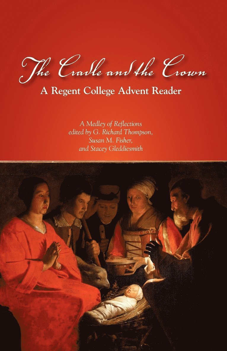 G. Richard Thompson, Susan M. Fisher, Stacey Gleddiesmith - Cradle and the Crown, Häftad