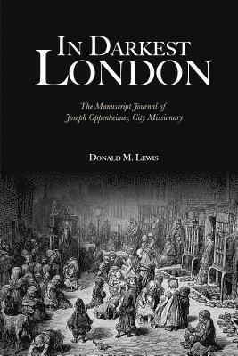 Donald M Lewis - In Darkest London, Häftad