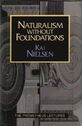 Naturalism Without Foundations