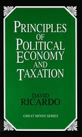 Principles of Political Economy and Taxation