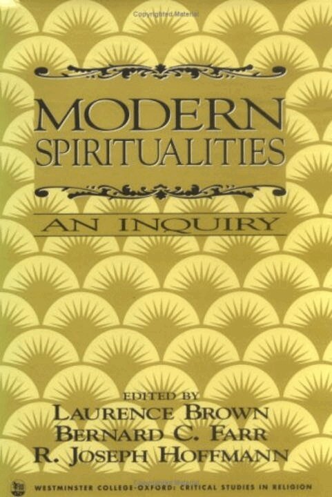 Laurence Brown, Bernard C. Farr, Joseph Hoffmann - Modern Spiritualities, Inbunden. Tillgänglighet: Lägg i varukorg