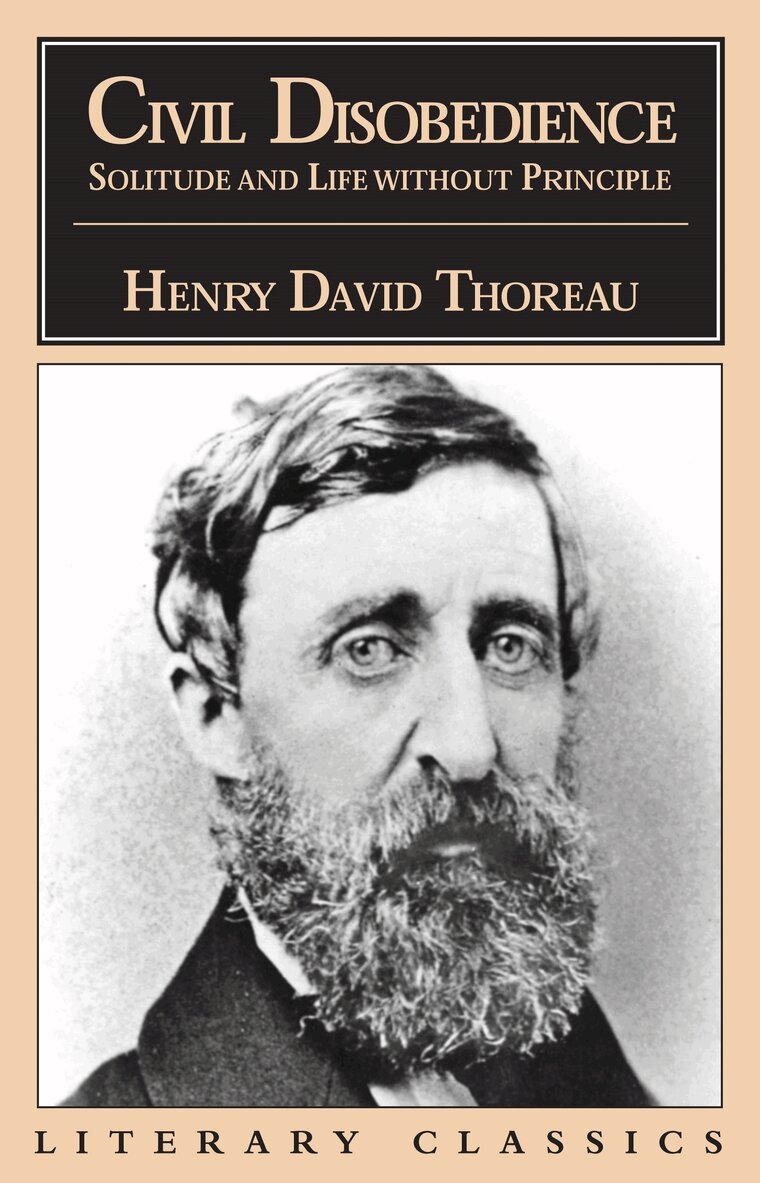 Henry David Thoreau - Civil Disobedience, Solitude and Life Without Principle, Häftad