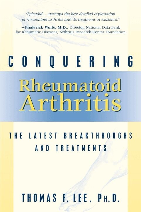 Thomas F. Lee - Conquering Rheumatoid Arthritis, Häftad. Tillgänglighet: Tillfälligt slut
