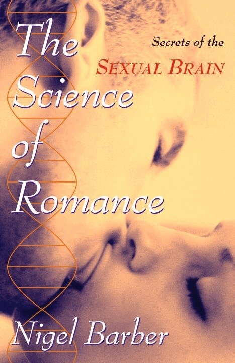 Nigel Barber - Science of Romance, Inbunden. Tillgänglighet: Lägg i varukorg