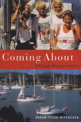 Susan Tyler Hitchcock - Coming About, Häftad