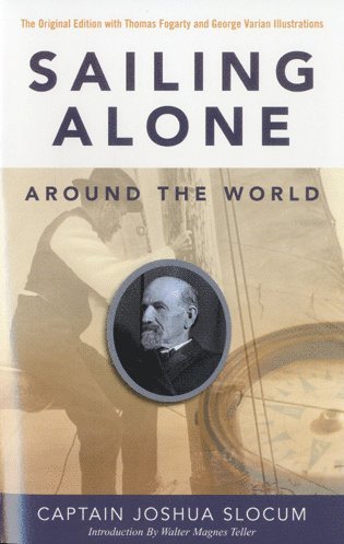 Sailing Alone Around the World av Joshua Slocum, Capt Joshua Slocum