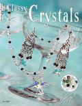 Classy Crystals: Simple and Stylish
