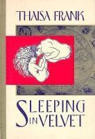 Thaisa Frank - Sleeping in Velvet, Häftad
