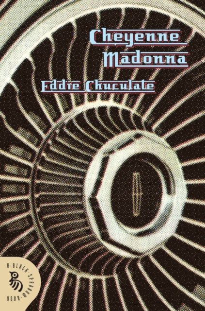 Eddie Chuculate - Cheyenne Madonna, E-bok