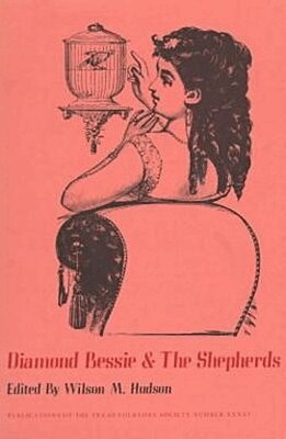 Wilson M. Hudson, Wilson M. Hudson - Diamond Bessie & the Shepherds, Inbunden