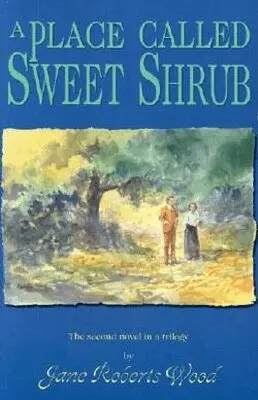 Jane Roberts Wood - Place Called Sweet Shrub, Häftad. Tillgänglighet: Tillfälligt slut